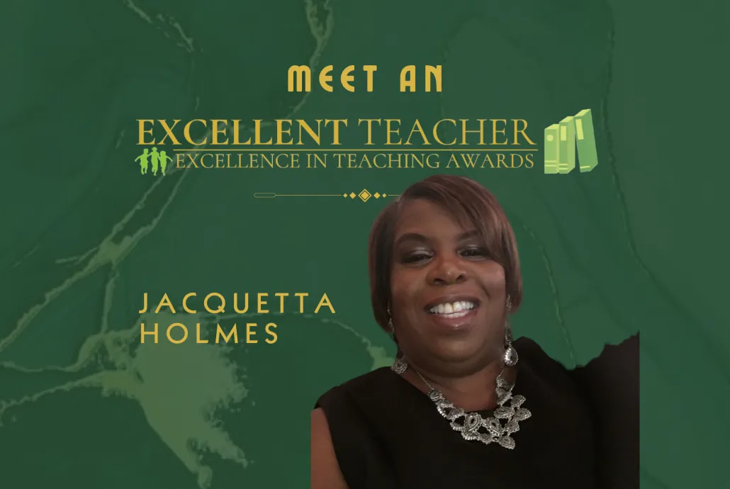 Meet An Excellent Teacher: Jacquetta Holmes